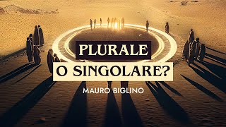 Plurale o Singolare  Mauro Biglino [upl. by Hallie]