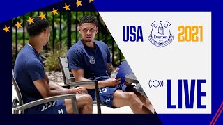 EVERTON USA LIVE WITH MASON HOLGATE  BEN GODFREY [upl. by Cerelly380]