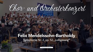 Mendelssohn  Lobgesang  Chor und Orchesterkonzert [upl. by Leor]