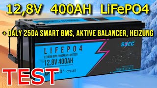 🔋⚡SOEC 400Ah 128V lifepo4  Daly 250A Smart BMS Aktive Balancer Heizung Akku Batterie Solaranlage [upl. by Ellehcim]