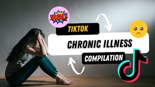 Chronic Illness TikTok Compilation 2021  Viral Tiktok Trend [upl. by Critta490]