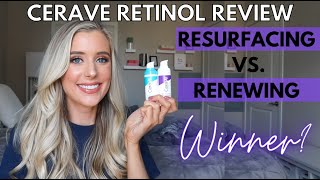 Cerave Skin Renewing Retinol Serum vs Cerave Skin Resurfacing Retinol Serum Comparison Review [upl. by Neala]