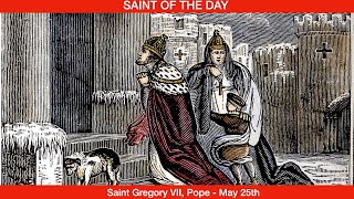 Saint Gregory VII Pope  May 25th [upl. by Eusassilem]