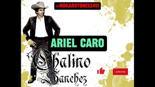 Ariel Caro Karaoke Chalino Sánchez [upl. by Gildea]