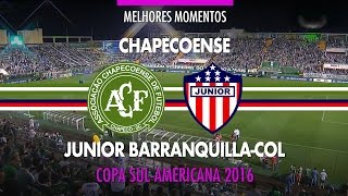 Melhores Momentos  Chapecoense 3 x 0 Junior BarranquillaCOL  Copa SulAmericana  26102016 [upl. by Merill]