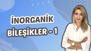 3Ders İnorganik Bileşikler1 Seda Hoca Biyoloji 🧬 [upl. by Granger]