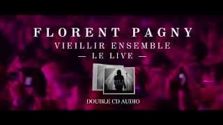 Florent Pagny  Vieillir Ensemble 1 live audio [upl. by Mulvihill]