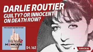 The Case of Darlie Routier Guilty Or Innocent on Death Row  Hitched 2 Homicide [upl. by Yeldnarb]