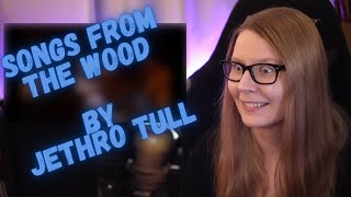 Flutist reacts to Jethro Tull  Songs from the Wood 1978 [upl. by Yadnus]