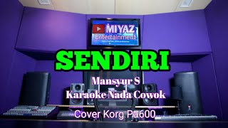 SENDIRI  Mansyur S  Karaoke Nada Cowok [upl. by Akino]