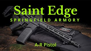 Saint Edge AR Pistol  Review [upl. by Relyks644]