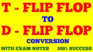 T FLIP FLOP TO D FLIP FLOP CONVERSION  T TO D FLIP FLOP  DIGITAL ELECTRONICS  WITH EXAM NOTES [upl. by Shalna53]