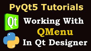 PyQt5 Tutorial  Creating Menu with QMenu in Qt Designer [upl. by Airdnas758]