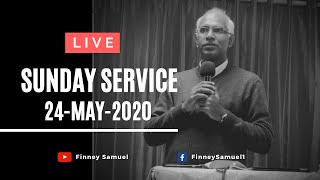 Sunday Service  24May2020  by Pst Finney Samuel [upl. by Marsland153]