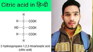 Citric Acid structure methods of preparation physical properties chemical properties [upl. by Norit]