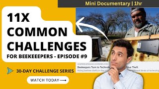 Day 9  11 Common Challenges for Beekeepers  Top Beekeeping Challenges  Solved  Ep9  Series [upl. by Sorrows]