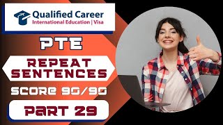 PTE Repeat Sentence  Must Practice  PART  29 September 24 2024  Qualified Career [upl. by Leorsiy]