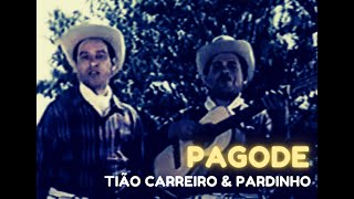 Tião Carreiro amp Pardinho  Pagode [upl. by Delamare17]