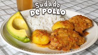 Cómo se hace el SUDADO DE POLLO 😋 O POLLO SUDADO 👌 Un clásico para tu menú diario [upl. by Ellehciram813]