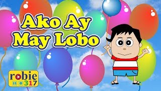 Ako ay may lobo Awiting Pambata  Tagalog Nursery Rhymes  robie317 [upl. by Heall]