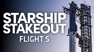 Starship Stakeout  SpaceX Launches Starship for the Fifth Time [upl. by Setiram]