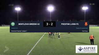 Bentleigh Greens SC vs Preston Lions FC [upl. by Candless]