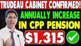 Anually Increased CPP Payments 1315 Extra For Canadian Seniors [upl. by Knoll]