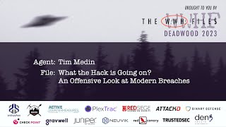 What The Hack is Going On An Offensive Look at Modern Breaches  Tim Medin  WWHF 2023 [upl. by Zsa]