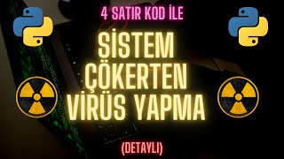 VİRÜS YAPMA  VİRÜS KODLAMA  PYTHON VİRÜS YAPMA [upl. by Hanae]