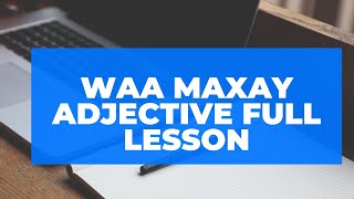 waa maxay adjectivefull lesson [upl. by Oicanata]