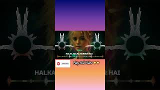 Halka Halka Suroor Hai  Remix Song  RH MIX  remix djsong dj rhmix music song shorts rh [upl. by Ecinad]