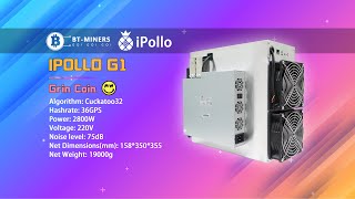 iPollo G1 36GPS 2800W Grin Coin Miner [upl. by Mullac]