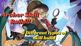 Draconia Saga  Archer skill Build 5 different types of skill build [upl. by Airotkiv]