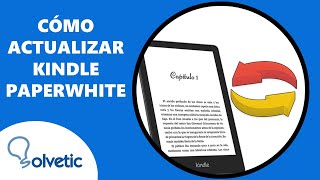 Cómo Actualizar Kindle Paperwhite ✔️ [upl. by Verney]