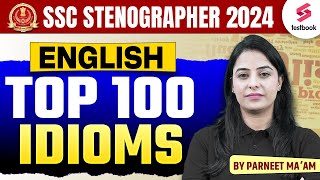 SSC Stenographer 2024  English Top 100 Idioms  English By Parteet Maam [upl. by Ula]