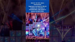 Ingressos do Rock in Rio já podem ser ativados e transferidos veja passo a passo na descrição [upl. by Enitsuga]