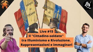 LIVE 15 Cittadinosoldato Illuminismo e Rivoluzione il caso napoletano dott Francesco Biasi [upl. by Wardle313]