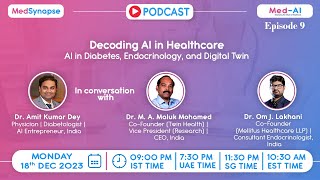 Decoding AI in Healthcare Ep 9 AI in Diabetes Endocrinology and Digital Twin  MedSynapse [upl. by Nuahsyd999]