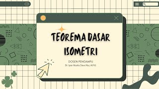 Kelompok 12  Teorema Dasar Isometri – Geometri Transformasi [upl. by Zoila]