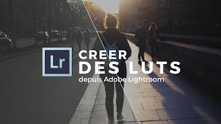 CRÉER DES LUTs depuis Adobe Lightroom  ÉTALONNAGE simple et rapide [upl. by Legna]