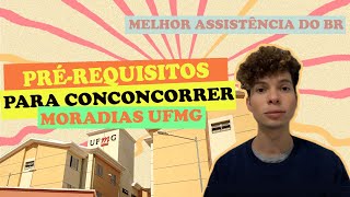 Prérequisitos para concorrer as Moradias da UFMG [upl. by Ytnom845]