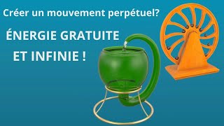 Tout sur le mouvement perpétuel [upl. by Hess]