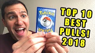 ITS HERE My Top 10 BEST Pokemon Cards Pulls 2018 [upl. by Emarej]