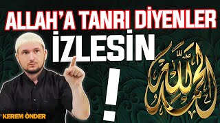 Allaha Tanrı diyenler izlesin  Kerem Önder [upl. by Nikkie603]