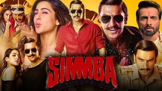 Simmba Full Movie 2018 Facts amp Review  Ranveer Singh Sonu Sood Sara Ali Khan  Rohit Shetty  HD [upl. by Eiramassenav]