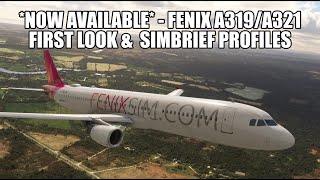 FIRST LOOK  Fenix A319A321  RELEASED  SimBrief Profiles amp Custom Views [upl. by Rhyner]