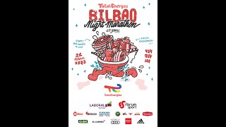 Bilbao Night Marathon 2023 [upl. by Anirres]