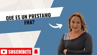 Que es un Prestamo FHA [upl. by Cammi]