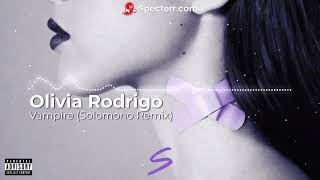 Olivia Rodrigo  vampire Solomono Remix [upl. by Sivle]