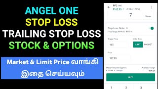 Angel One Stop Loss Order and Trailing Stop Loss with Equity and Options Trading in Tamil [upl. by Vena]